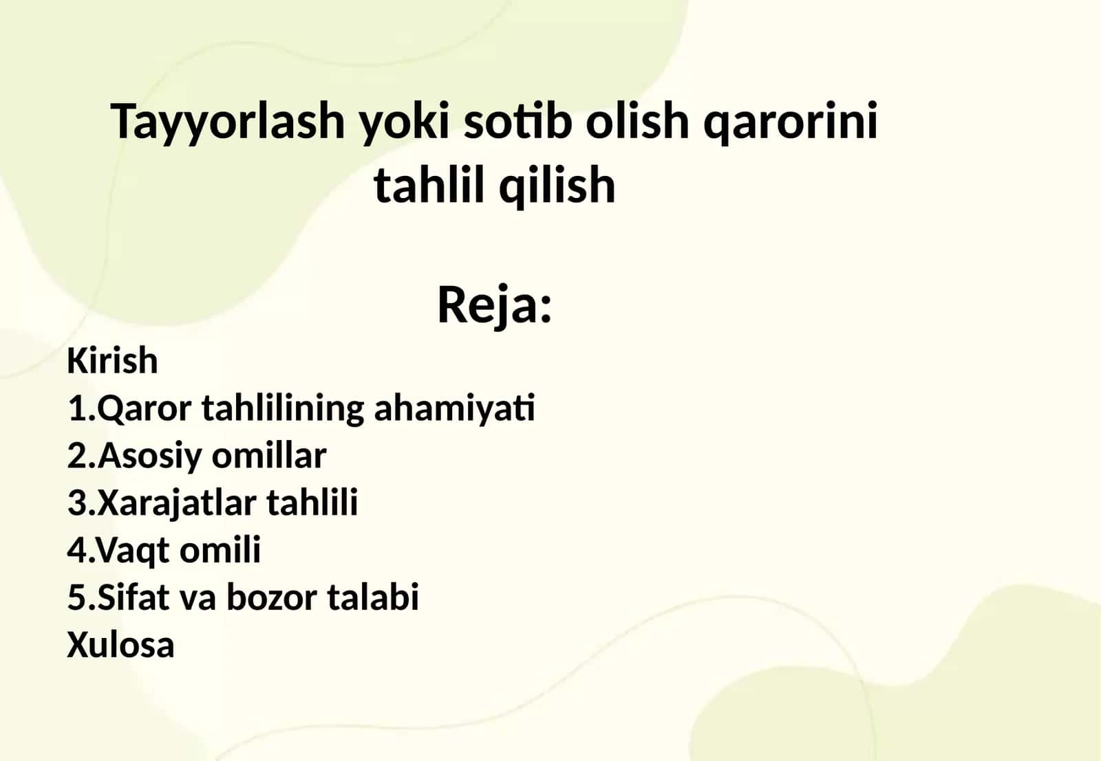 Tayyorlash yoki sotib olish qarori tahlil qilish 1