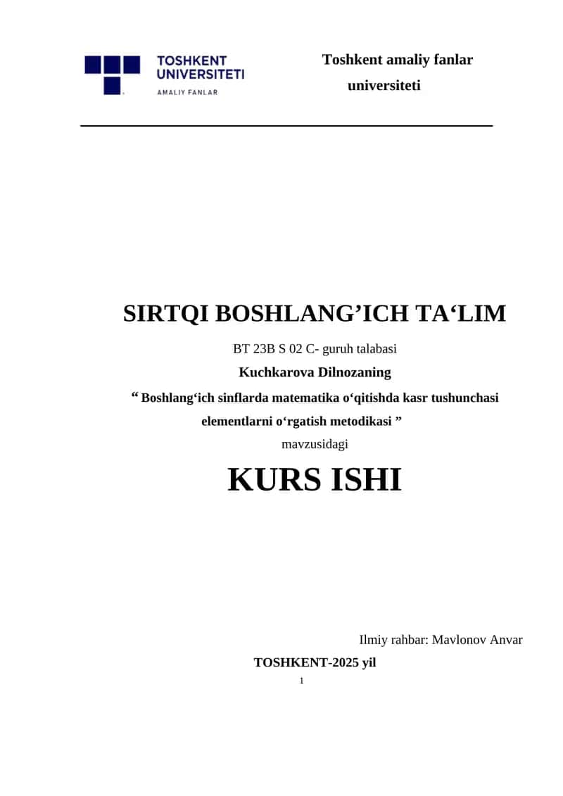 Boshlang‘ich sinflarda matematika o‘qitishda kasr tushunchasi elementlarni o‘rgatish metodikasi .docx 1