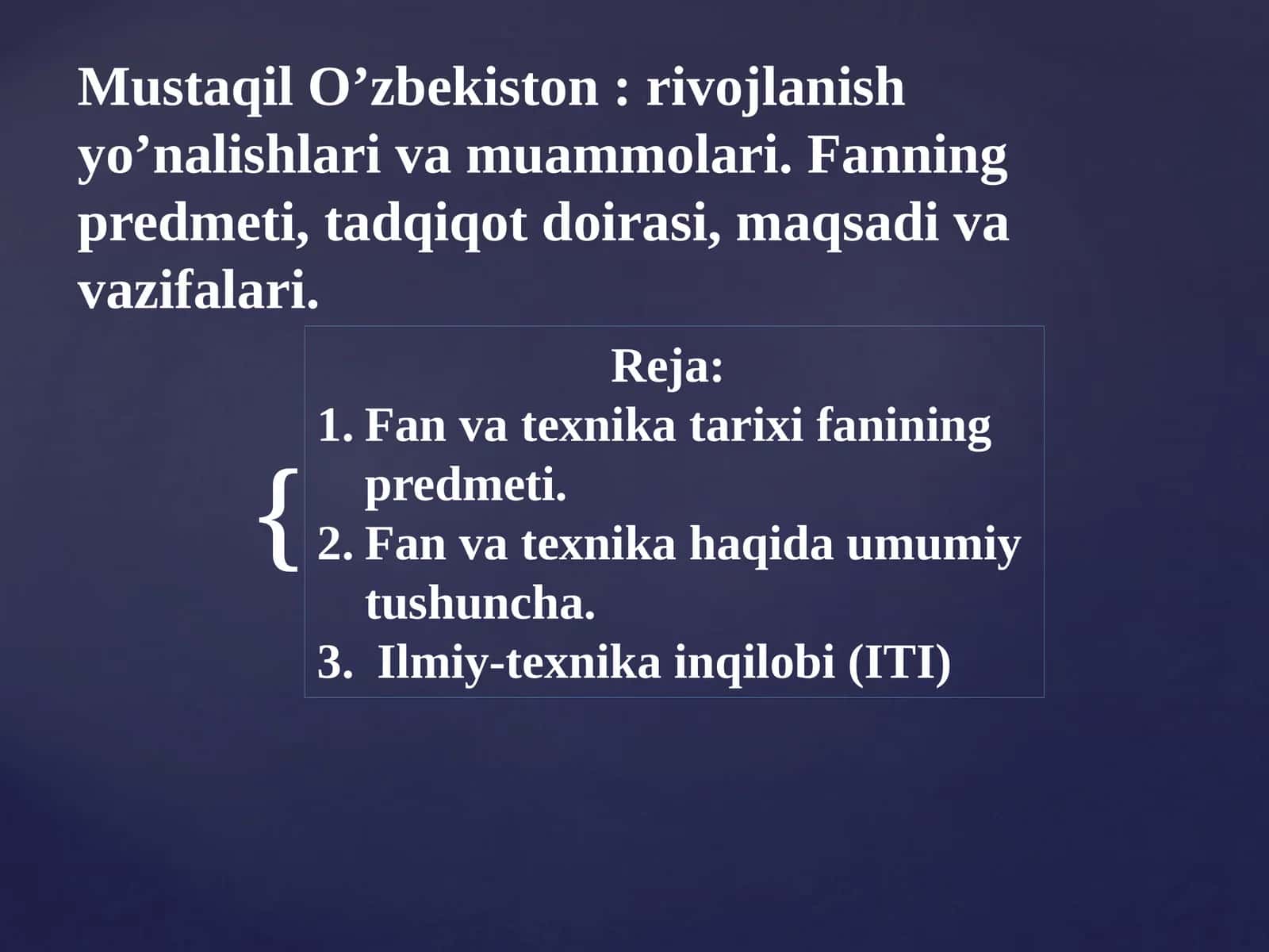 Mustaqil O’zbekiston : rivojlanish yo’nalishlari va muammolari. Fanning predmeti, tadqiqot doirasi, maqsadi va vazifalari. 1