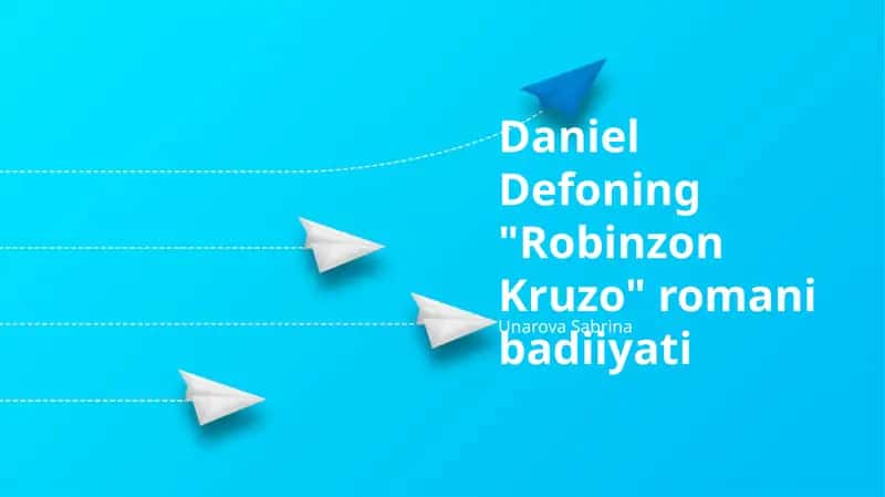 Defoning "Robinzon Kruzo" romani badiiyati 1