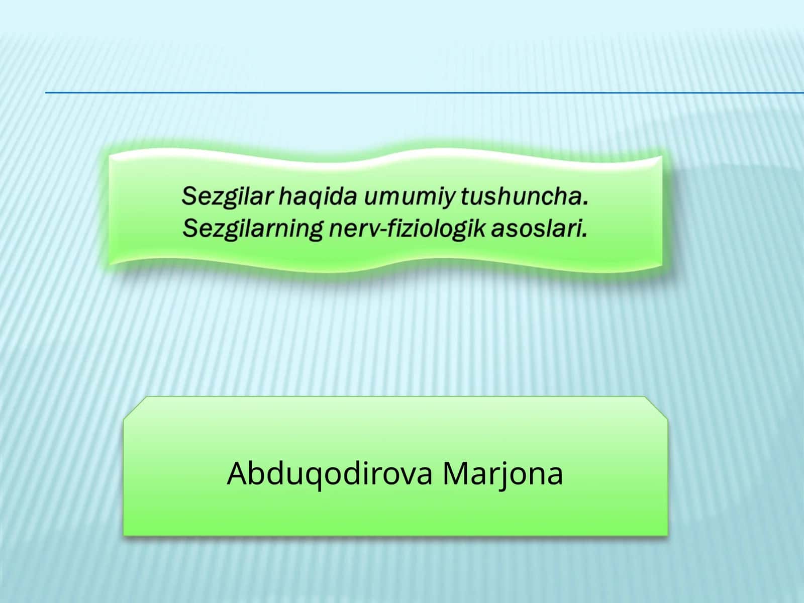 Sezgilar haqida umumiy tushuncha 1