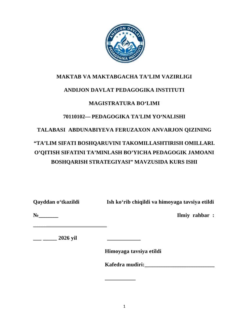 “TA’LIM SIFATI BOSHQARUVINI TAKOMILLASHTIRISH OMILLARI. O’QITISH SIFATINI TA’MINLASH BO’YICHA PEDAGOGIK JAMOANI BOSHQARISH STRATEGIYASI” MAVZUSIDA 1