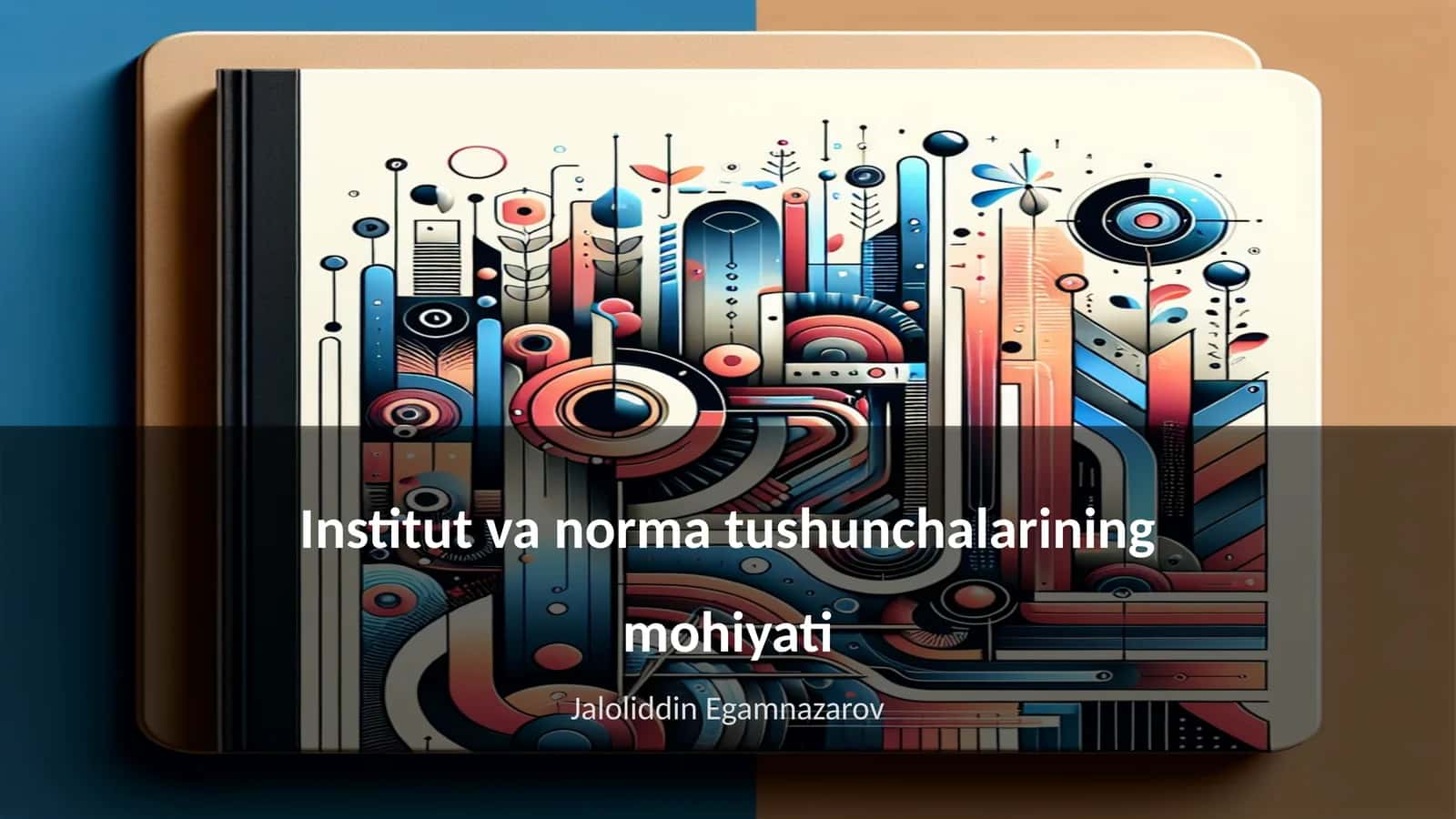 Institut va norma tushunchalarining mohiyati 1