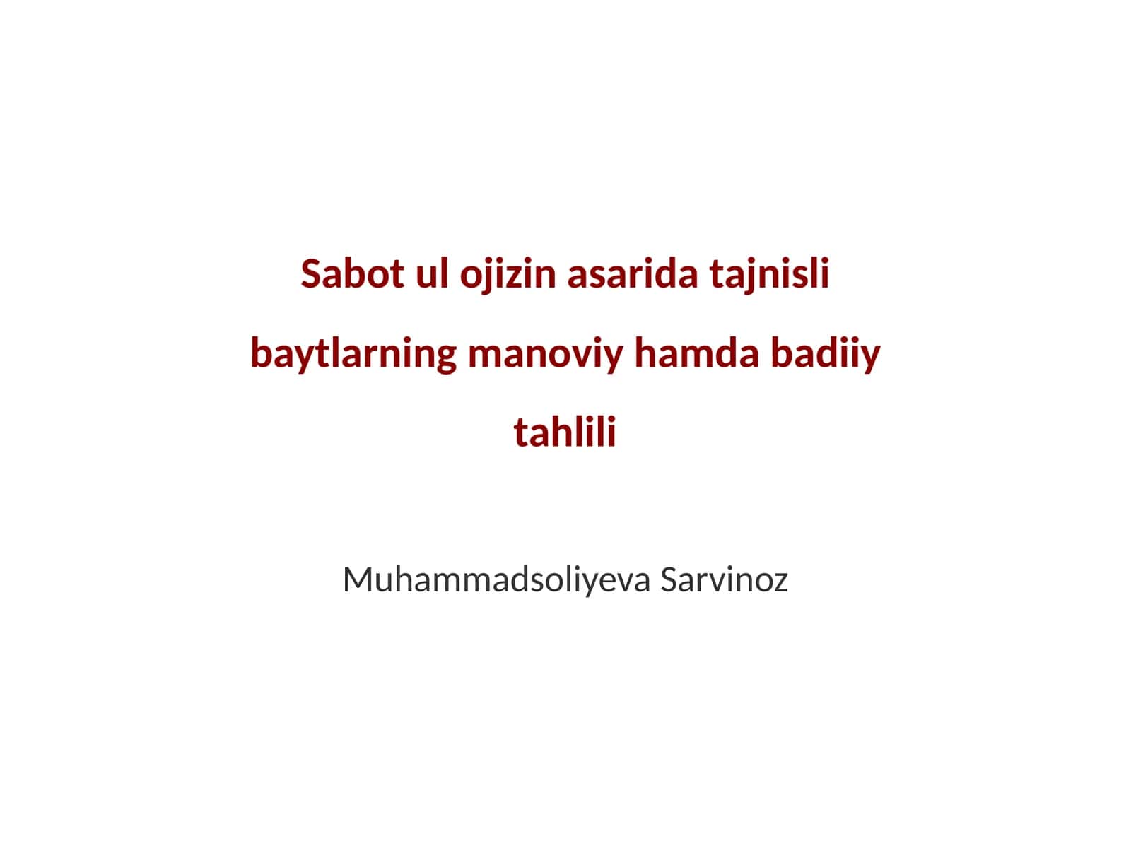 Sabot ul ojizin asarida tajnisli baytlarning manoviy hamda badiiy tahlili 1