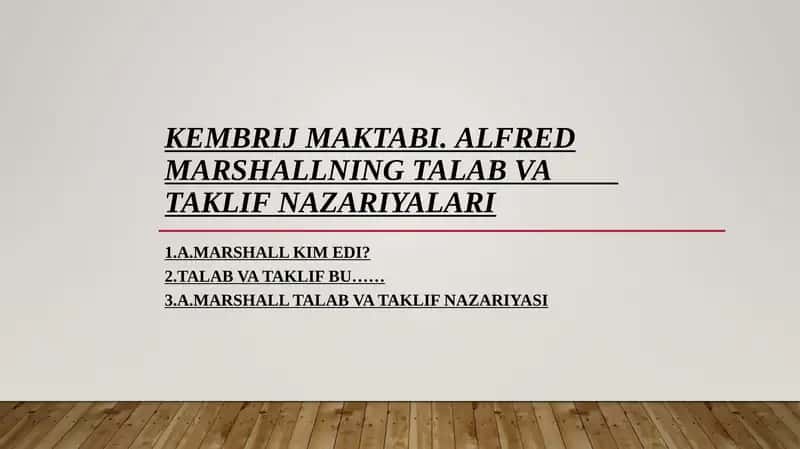 Kembrij maktabi. Alfred Marshallning talab va  taklif nazariyalari 1