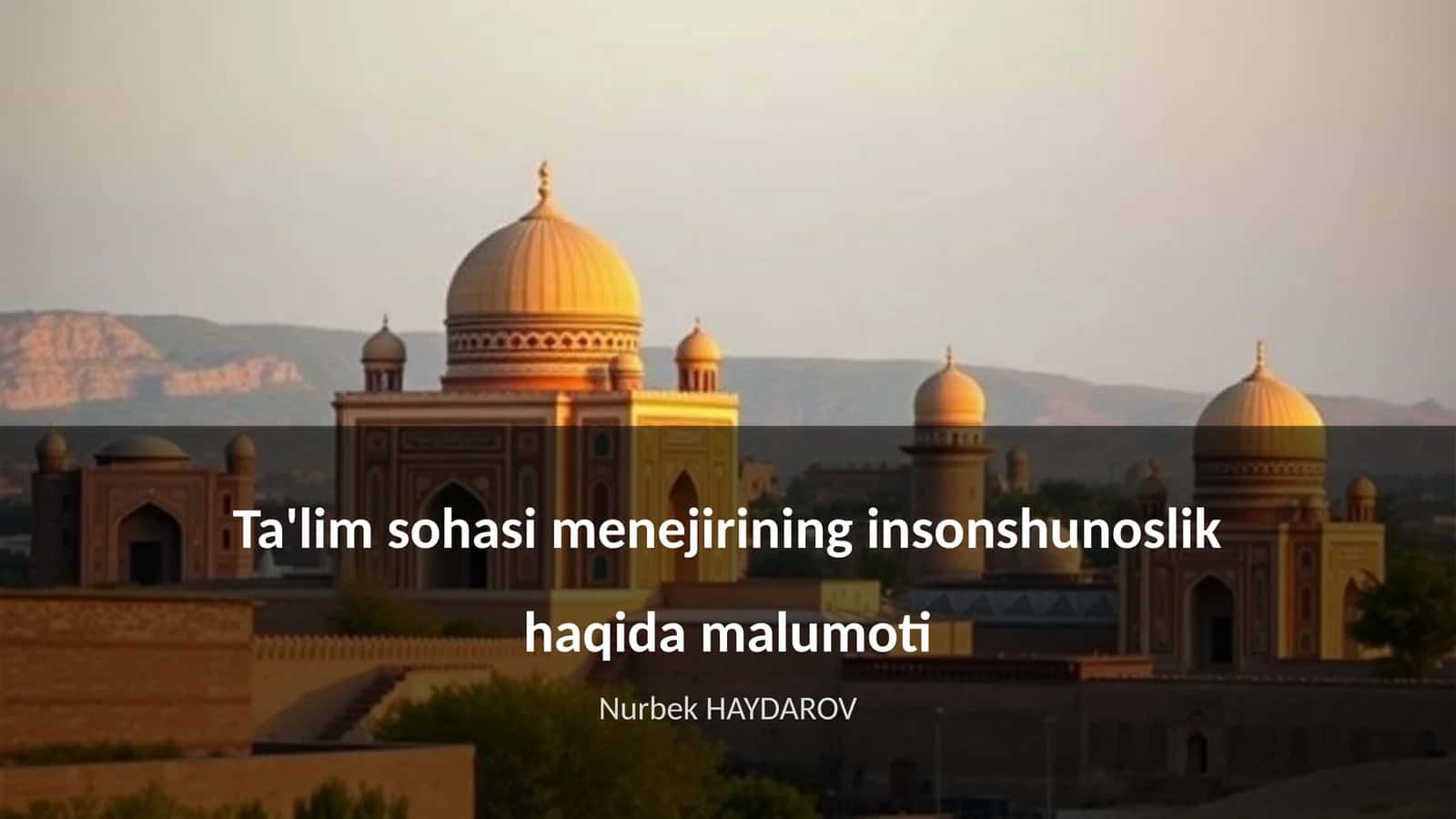 Insonshunoslik va ta'lim o'rtasidagi bog'lanish 1