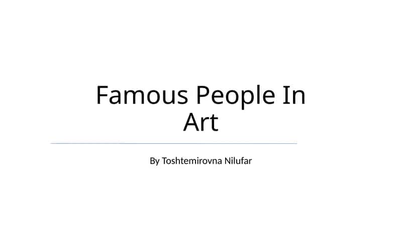Famous People In Art 1