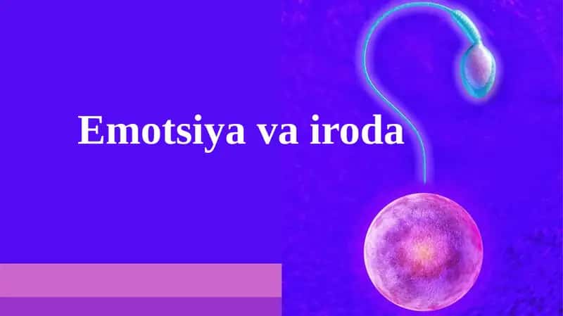 Emotsiya va iroda 1
