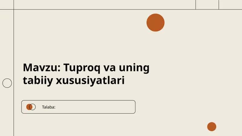Tuproq va uning tabiiy xususiyatlari 1