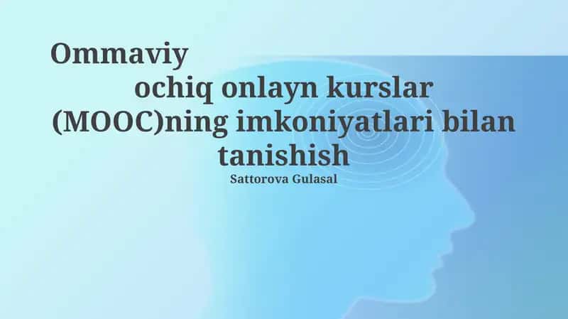 MOOClar: Ta'rif, Turlari va Afzalliklari 1