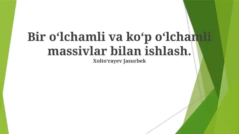 Ko'p O'lchovli Massivlar bilan Ishlash 1