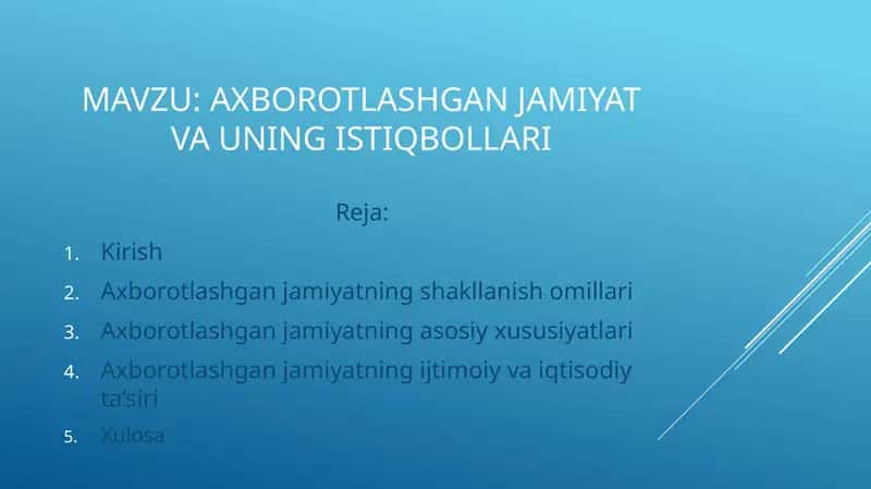 Axborotlashgan jamiyat va uning istiqbollari 1