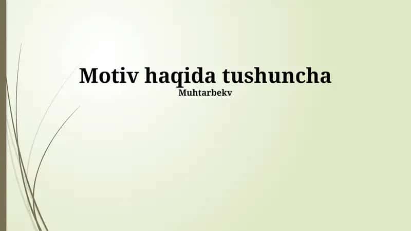Motiv tushunchasi 1