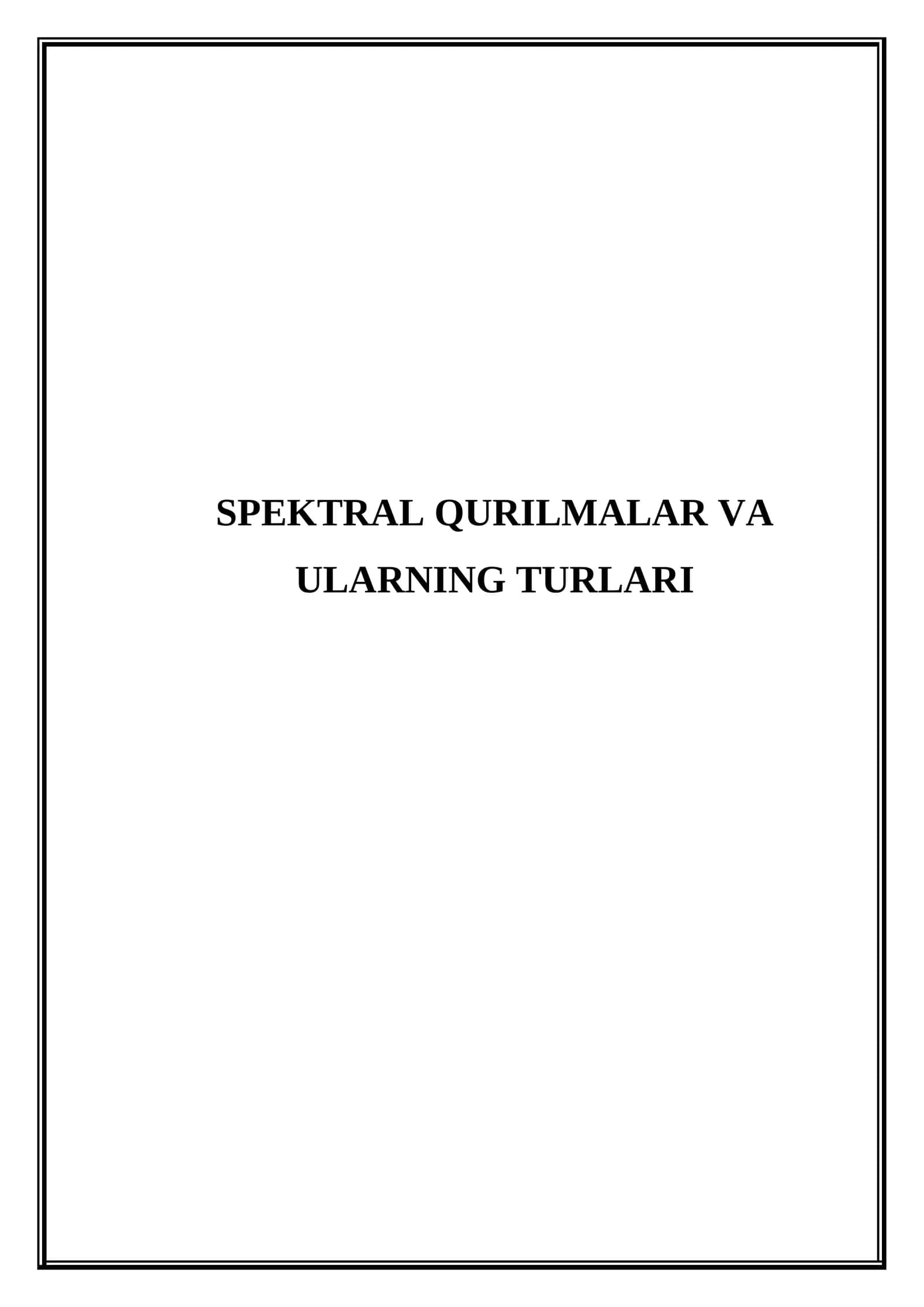 Spektral qurilmalar va ularning turlari 1
