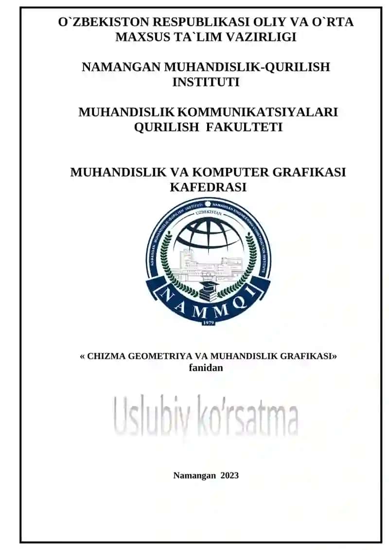 CHIZMA GEOMETRIYA VA MUHANDISLIK GRAFIKASI