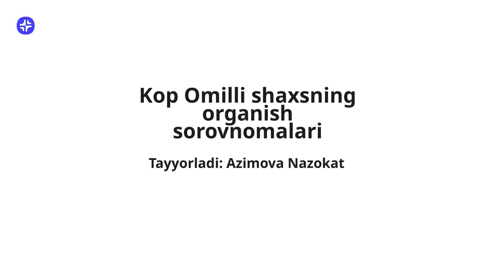 Kop omilli shaxsning organish sorovnomalari 1