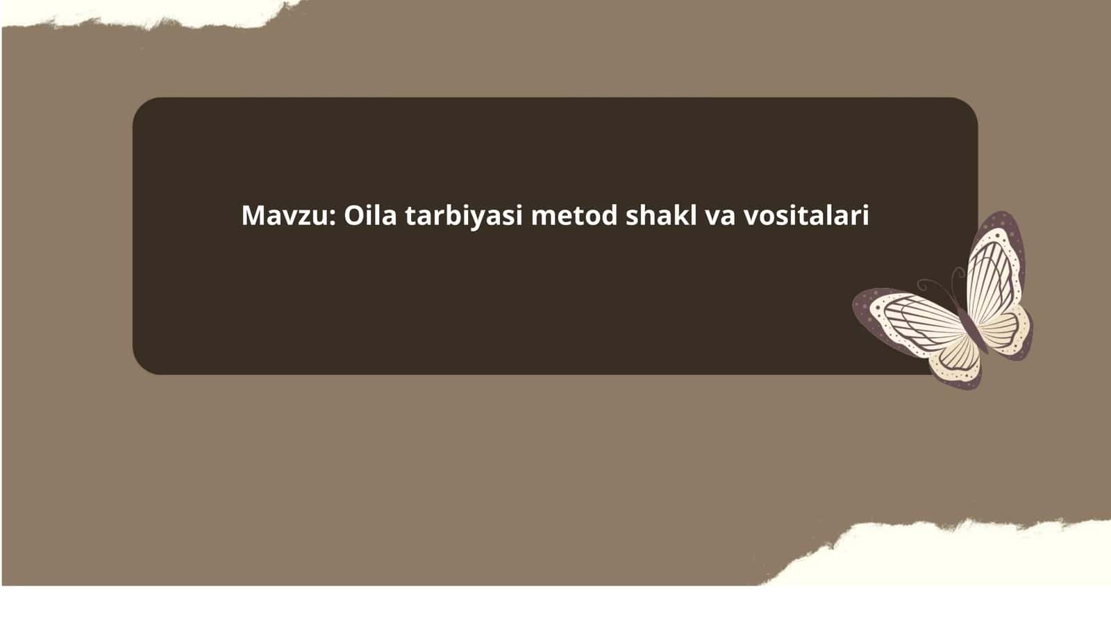 Oilatarbiyasimetodshaklvavositalari 1