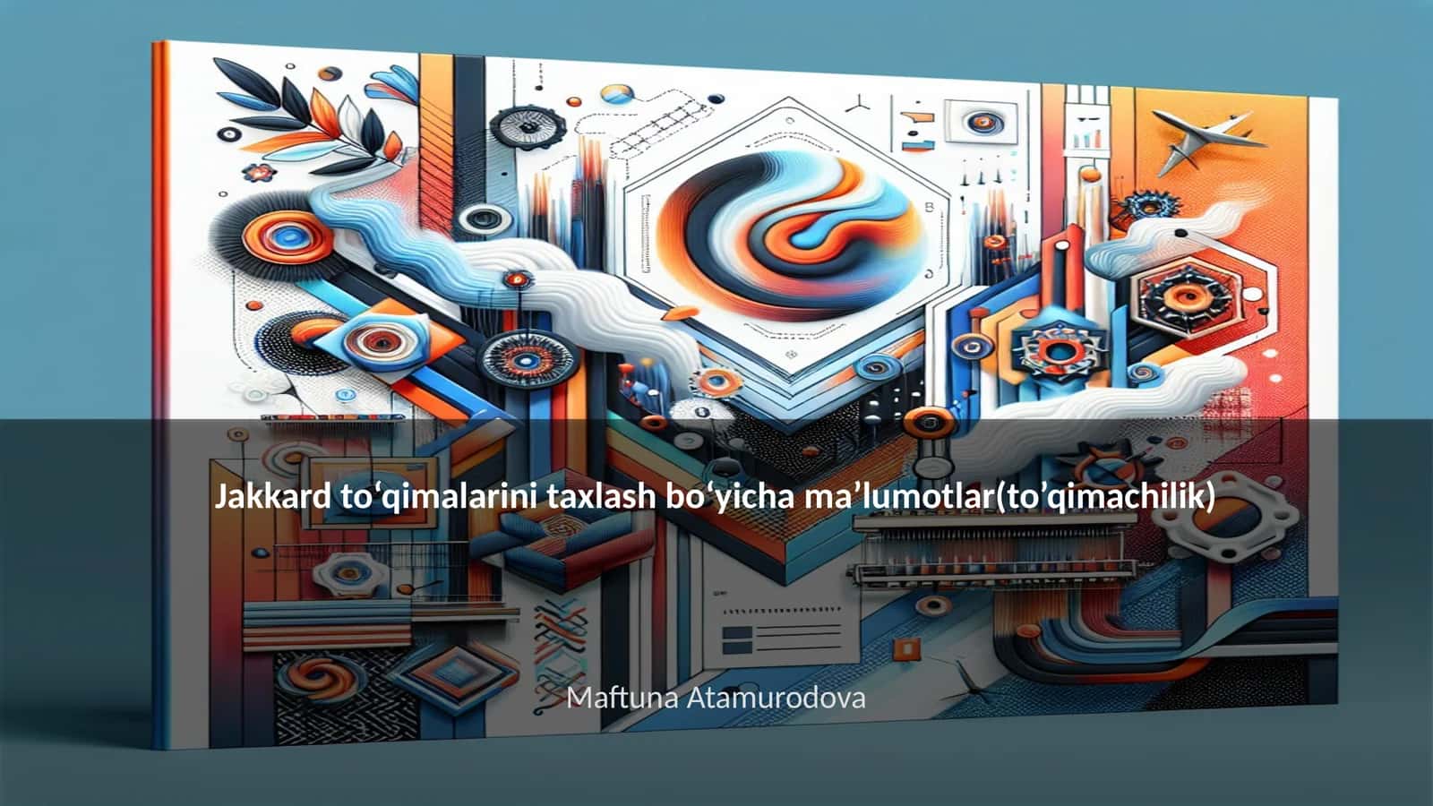 Jakkard to‘qimalarini taxlash bo‘yicha ma’lumotlar(to’qimachilik) 1