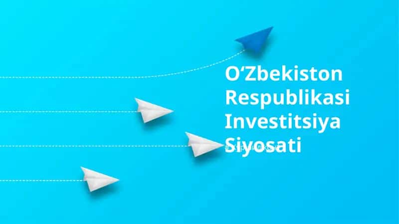 Oʻzbekiston Respublikasi Investitsiya Siyosati 1
