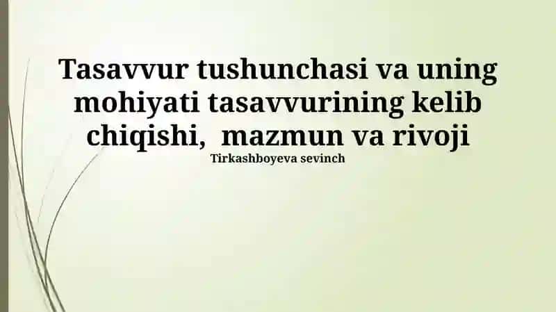 Tasavvur tushunchasi va uning mohiyati
