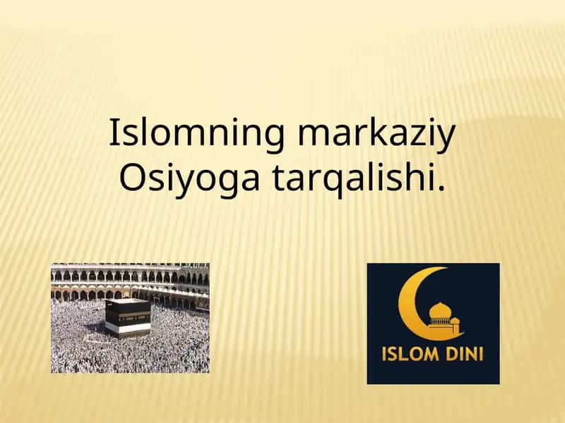 Islomning markaziy Osiyoga tarqalishi. 1