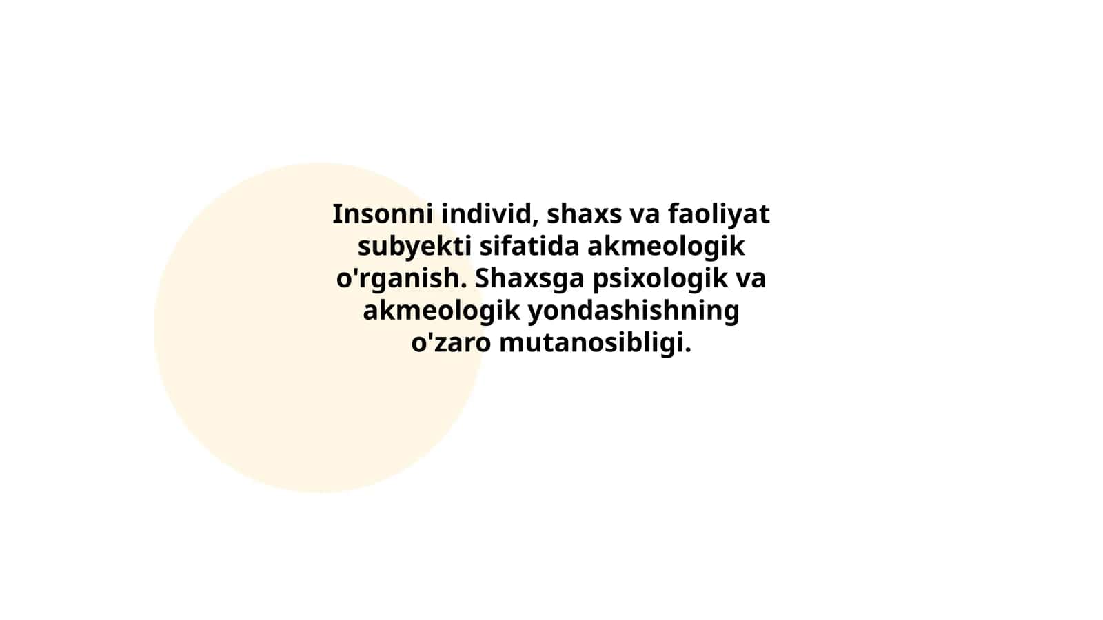 Insonni individ, shaxs va faoliyat subyekti sifatida akmeologik o'rganish 1