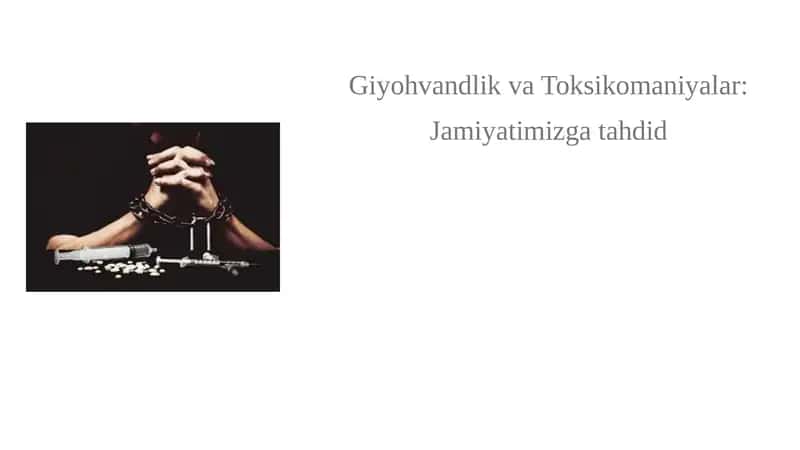 Giyohvandlik va Toksikomaniyalar 1
