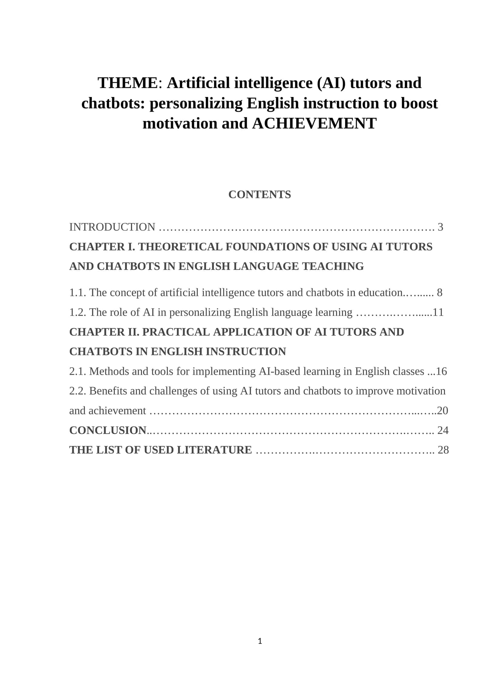Artificial intelligence (AI) tutors and chatbots: personalizing English instruction to boost motivation and ACHIEVEMENT 1
