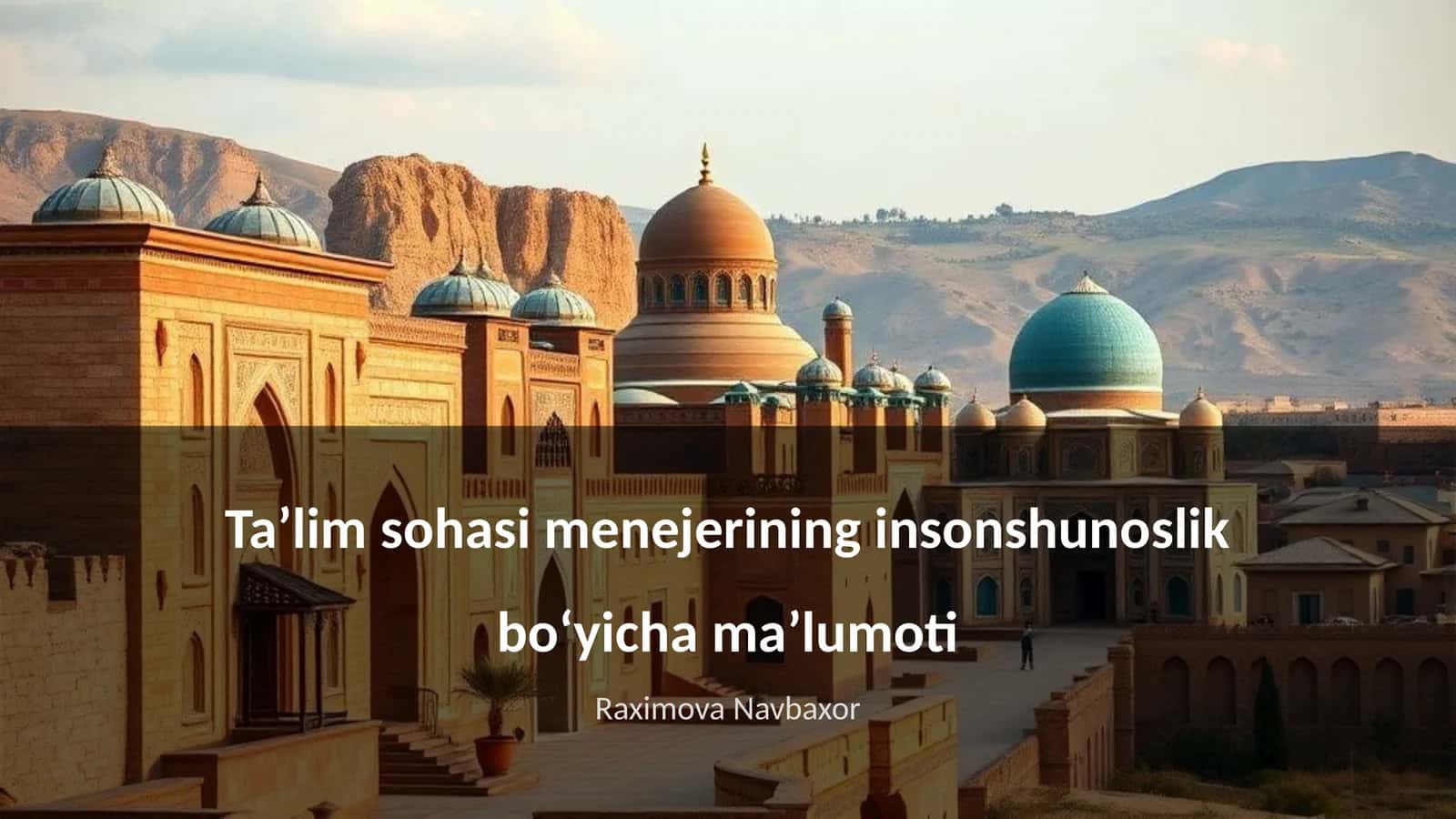 Taʼlim sohasi menejerining insonshunoslik boʻyicha maʼlumoti 1