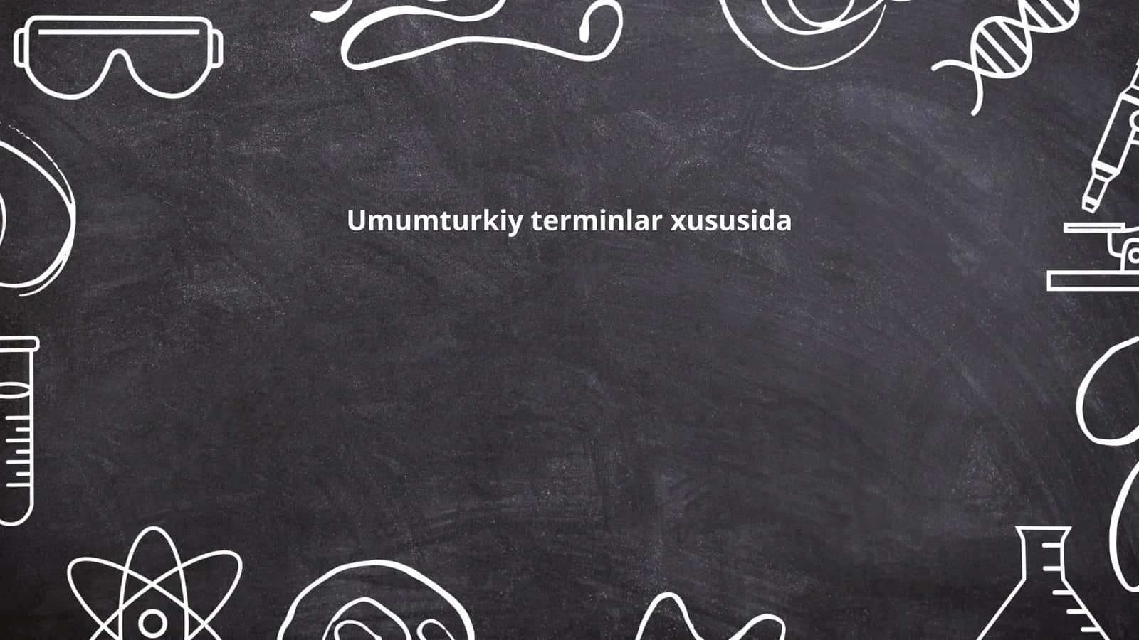 Umumturkiy terminlar xususida 1
