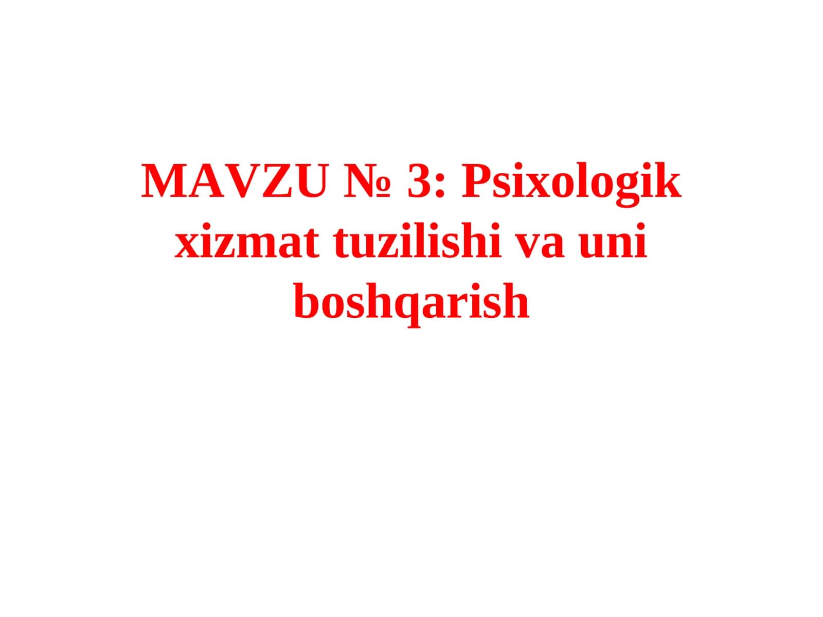 Psixologik xizmat tuzilishi va uni boshqarish 1