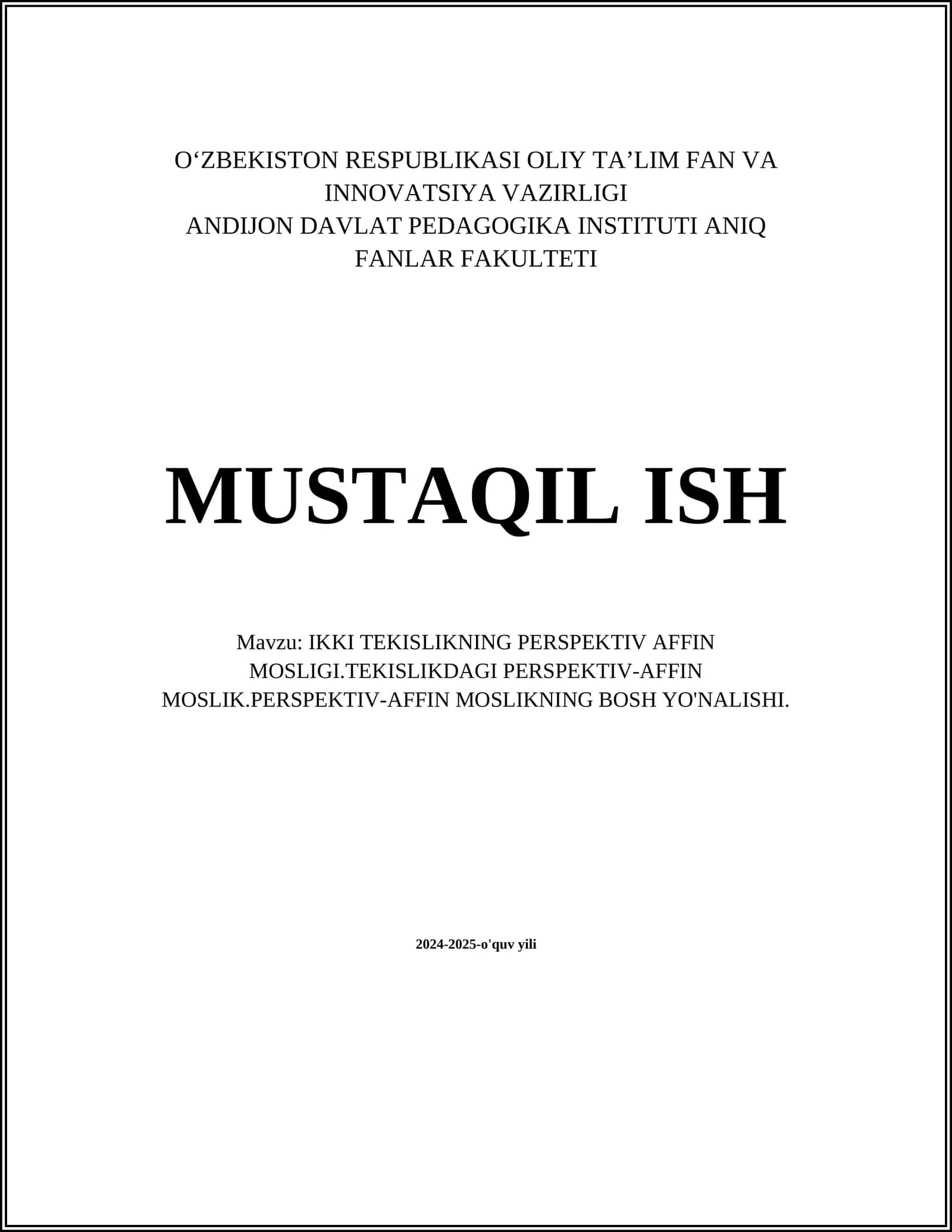 IKKI TEKISLIKNING PERSPEKTIV AFFIN MOSLIGI. TEKISLIKDAGI PERSPEKTIV-AFFIN MOSLIK. PERSPEKTIV-AFFIN MOSLIKNING BOSH YO'NALISHI 1