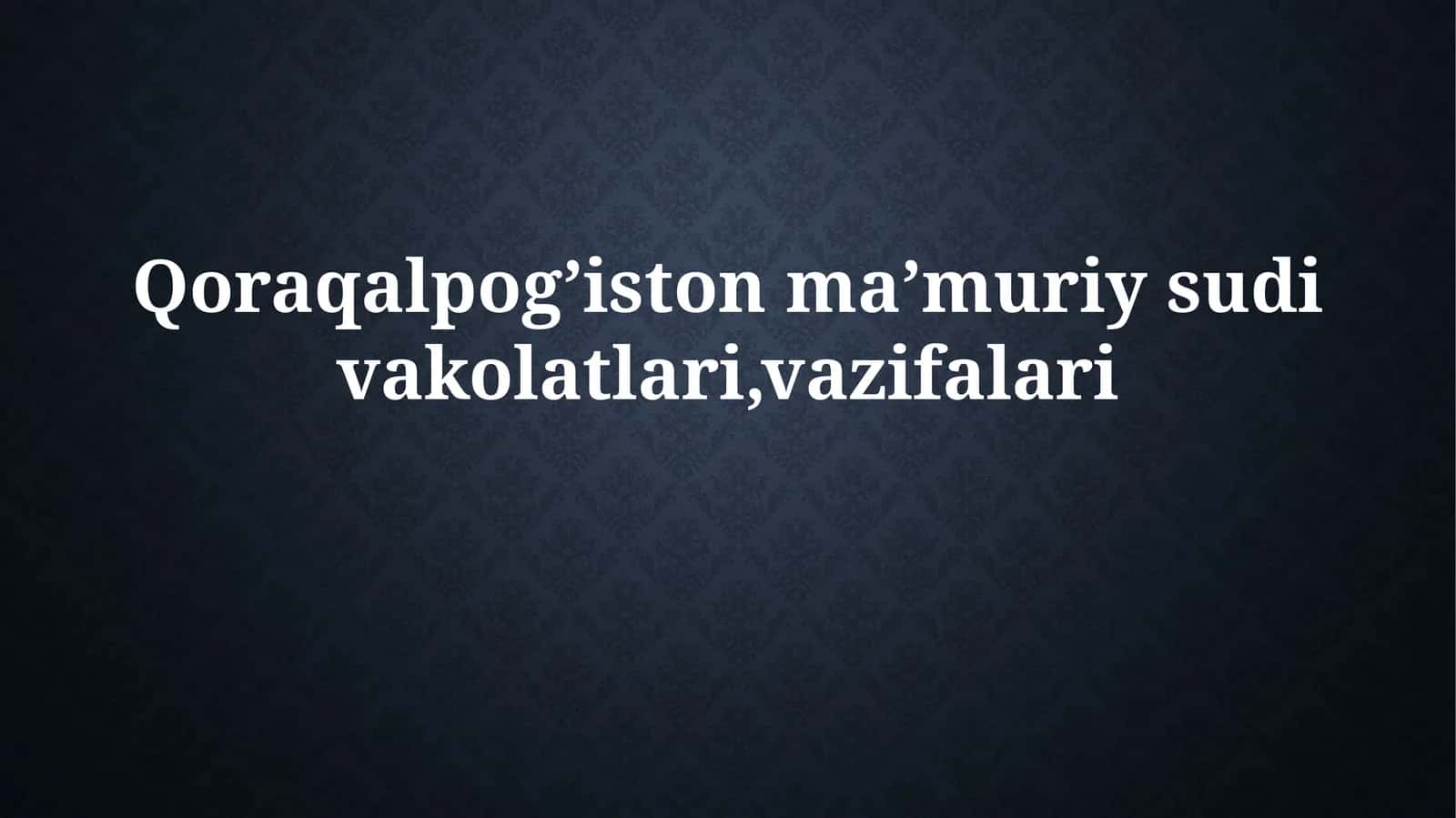 Qoraqalpog'iston Ma'muriy Sudlari 1