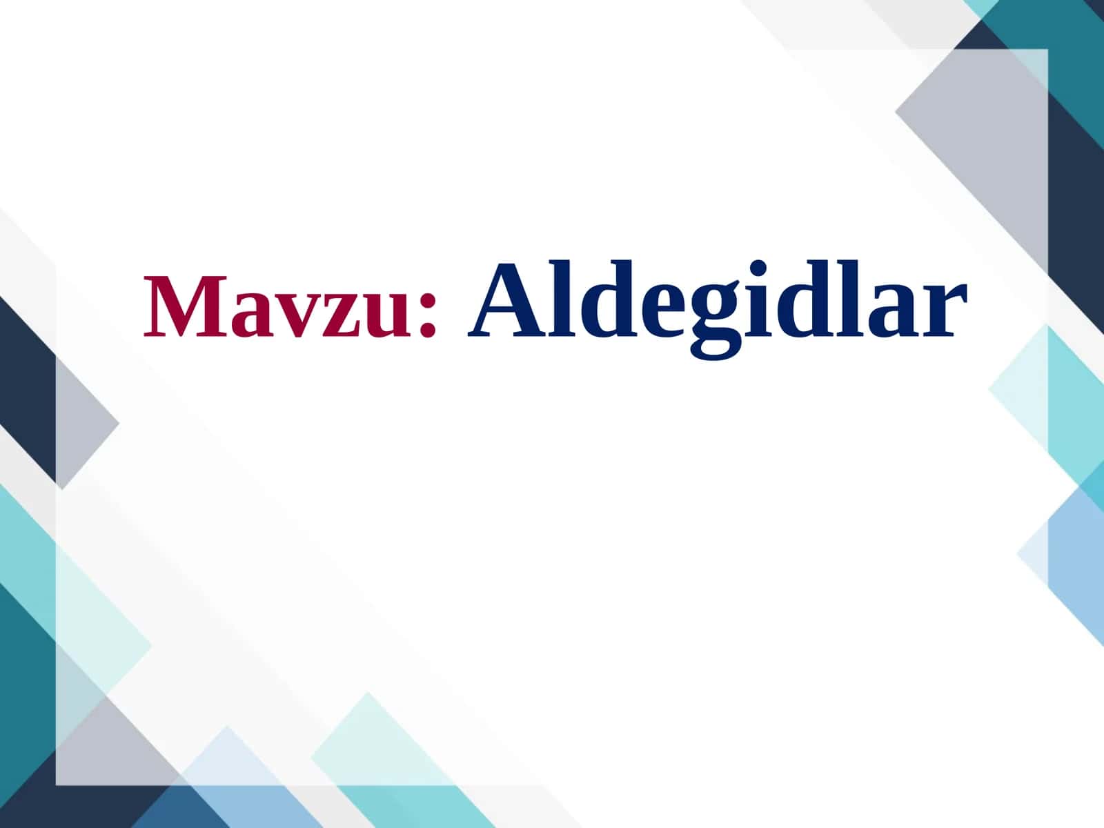 Aldegidlar 1