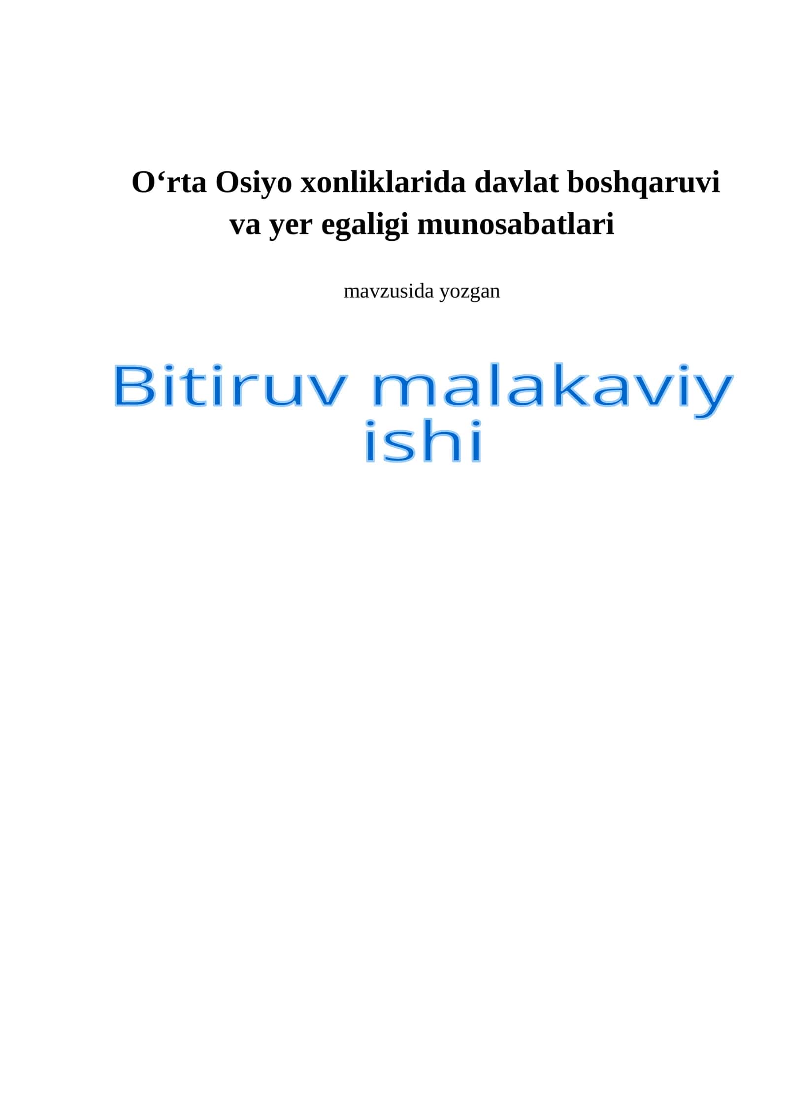 O‘rta Osiyo xonliklarida davlat boshqaruvi va yer egaligi munosabatlari 1