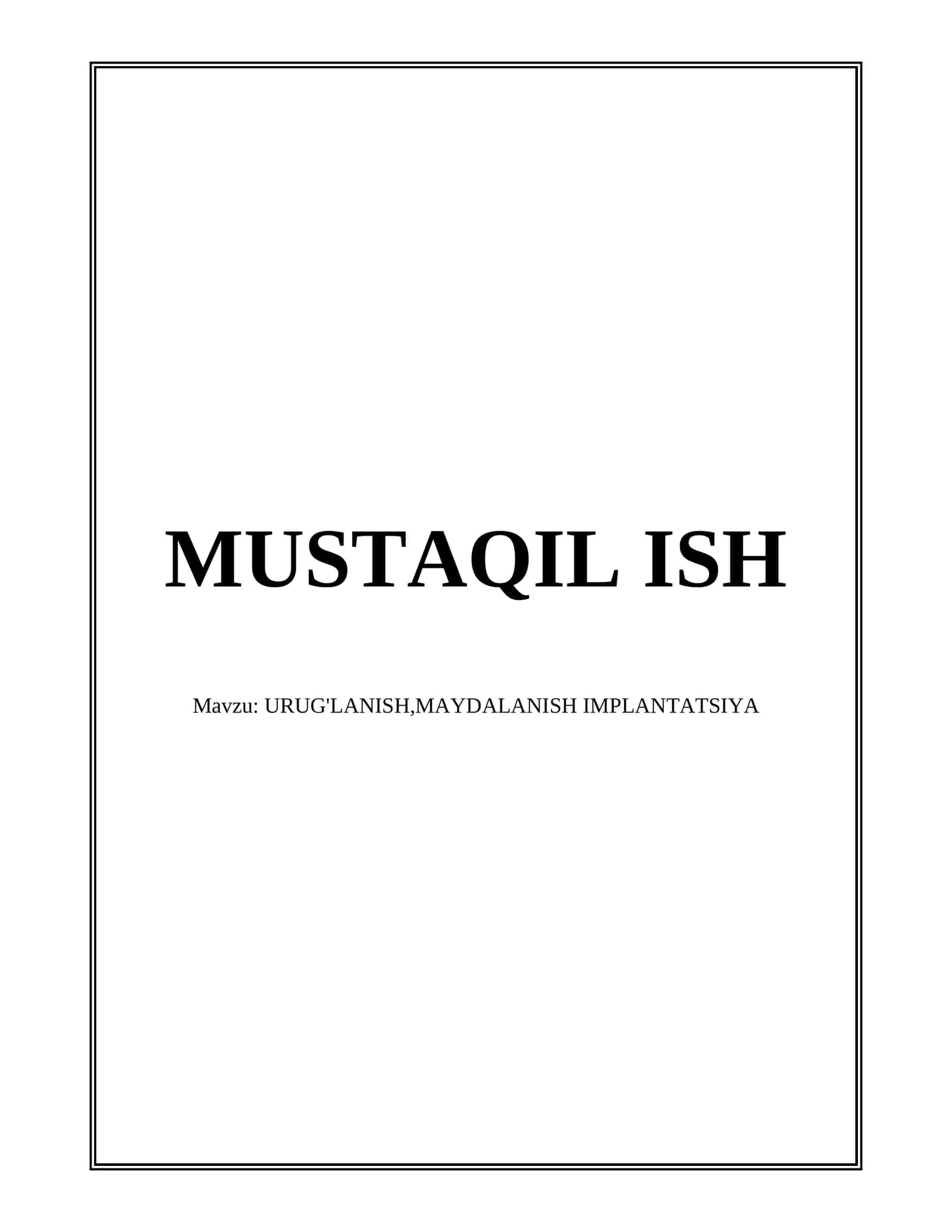 URUG'LANISH,MAYDALANISH IMPLANTATSIYA 1