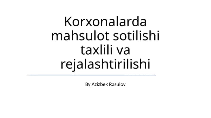 Mahsulot sotilishi taxlili va rejalashtirilishi 1