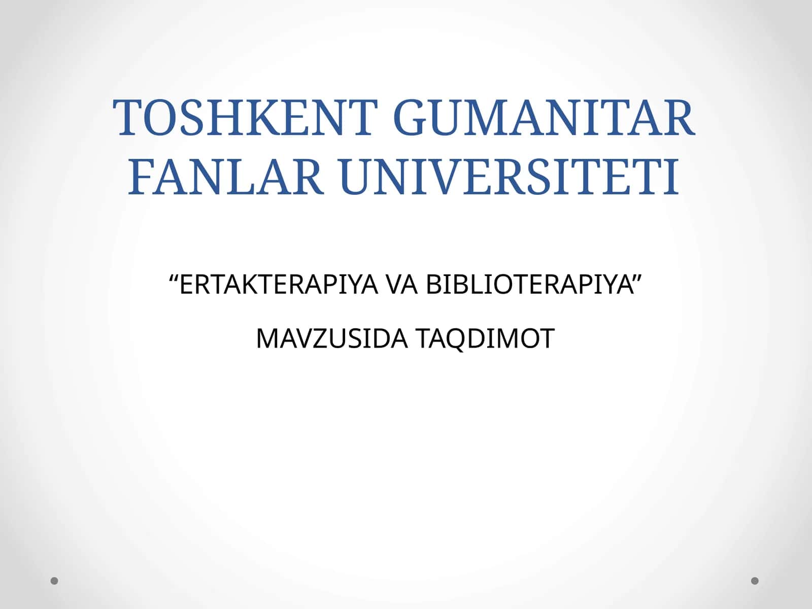 Ertakterapiya va Biblioterapiya 1