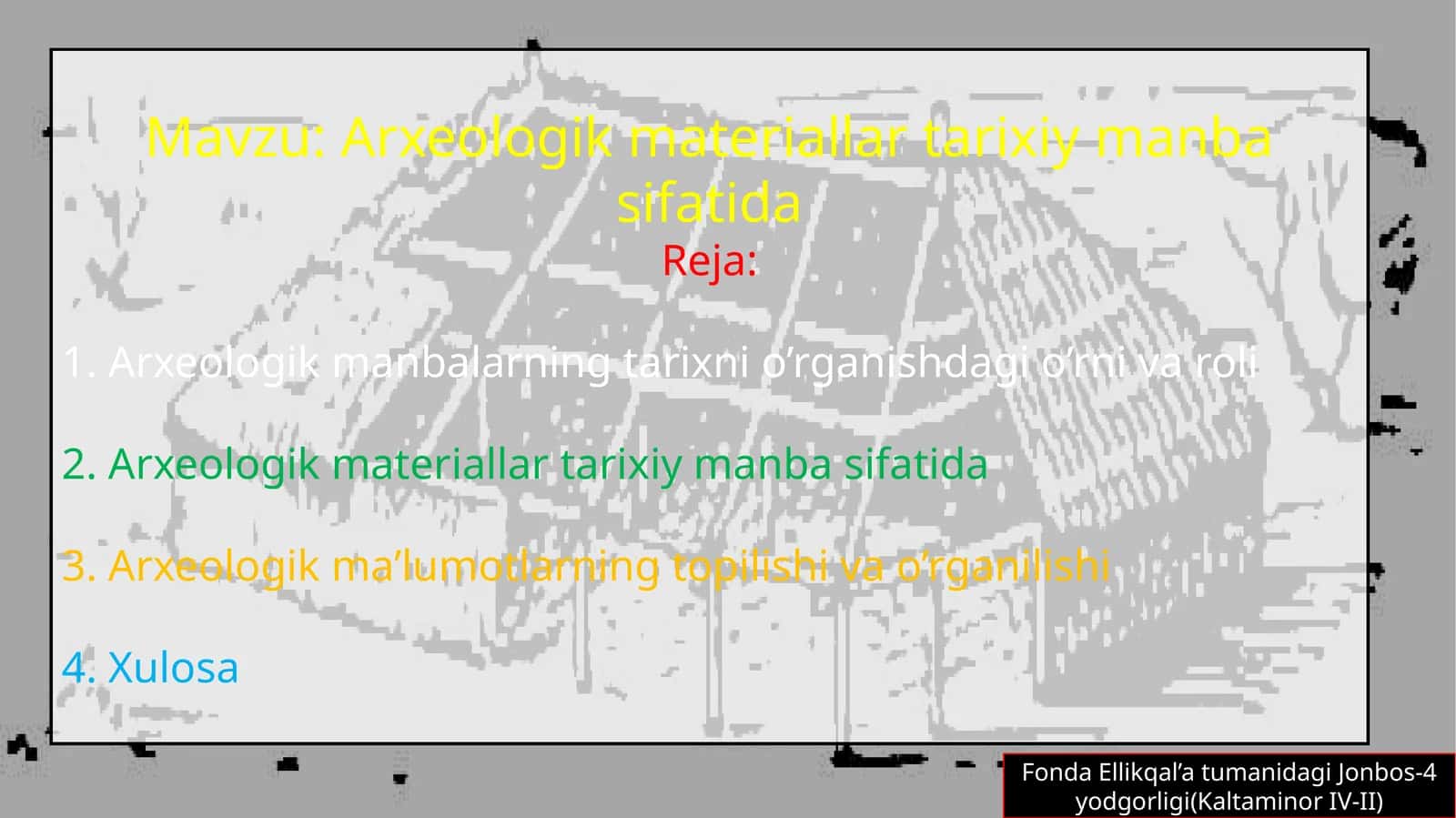 Arxeologik materiallar tarixiy manba sifatida 1