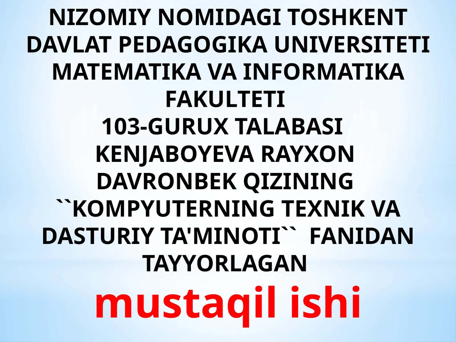 KOMPYUTERNING TEXNIK VA DASTURIY TA'MINOTI 1