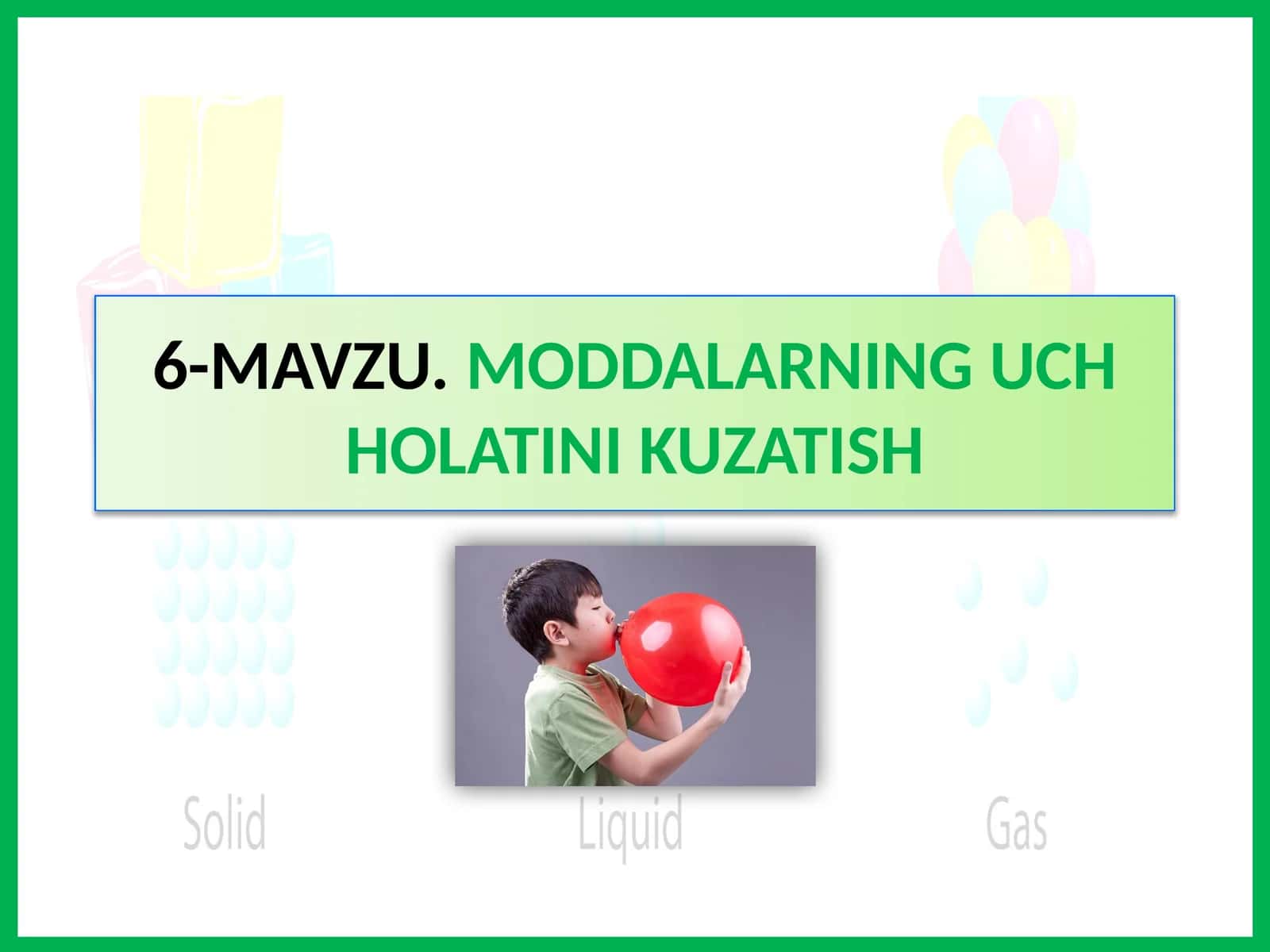 MODDALARNING UCHHOLATINI KUZATISH 1