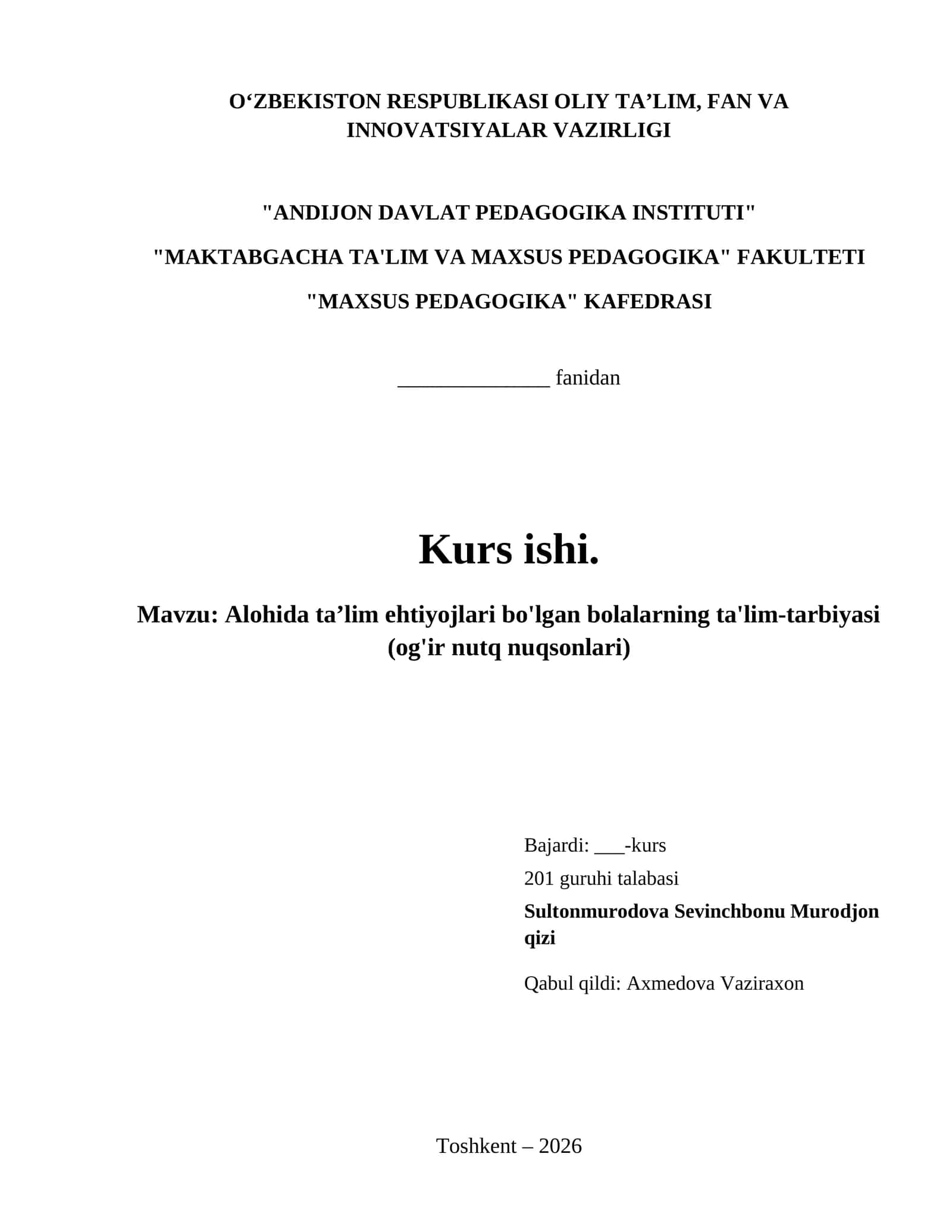Alohida ta’lim ehtiyojlari bo'lgan bolalarning ta'lim-tarbiyasi (og'ir nutq nuqsonlari) 1
