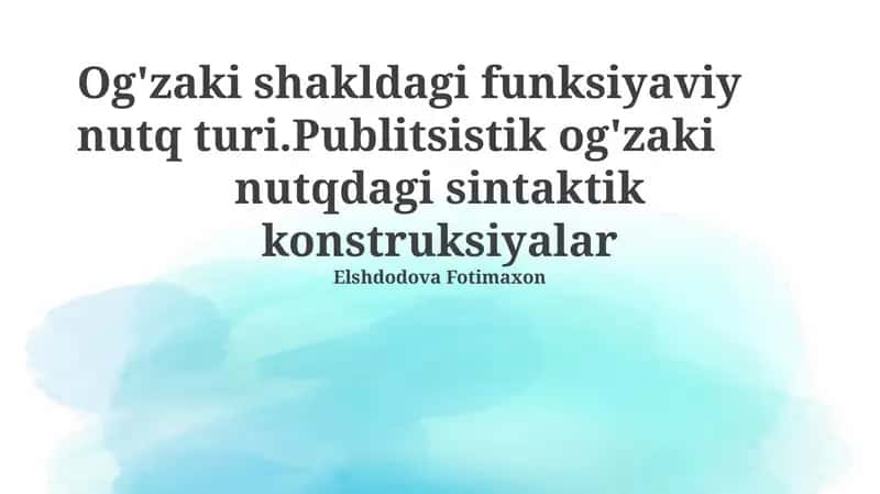 Publitsistik og'zaki nutqdagi sintaktik konstruksiyalar 1