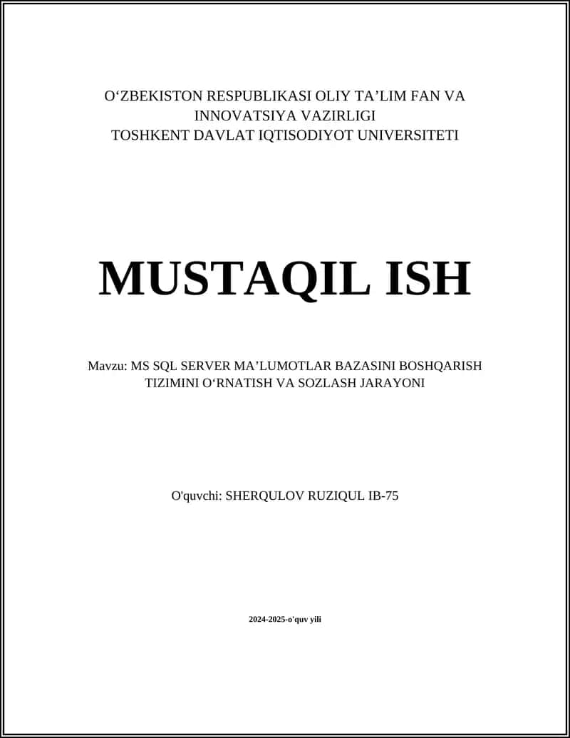 MS SQL SERVER MAʼLUMOTLAR BAZASINI BOSHQARISH TIZIMINI OʻRNATISH VA SOZLASH JARAYONI 1