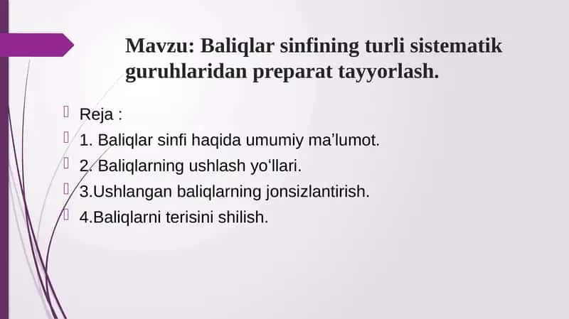 Baliqlar sinfining turli sistematik guruhlaridan preparat tayyorlash. 1