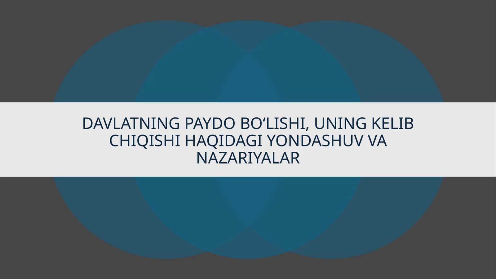 DAVLATNING PAYDO BO‘LISHI, UNING KЕLIB CHIQISHI HAQIDAGI YONDASHUV VA NAZARIYALAR 1