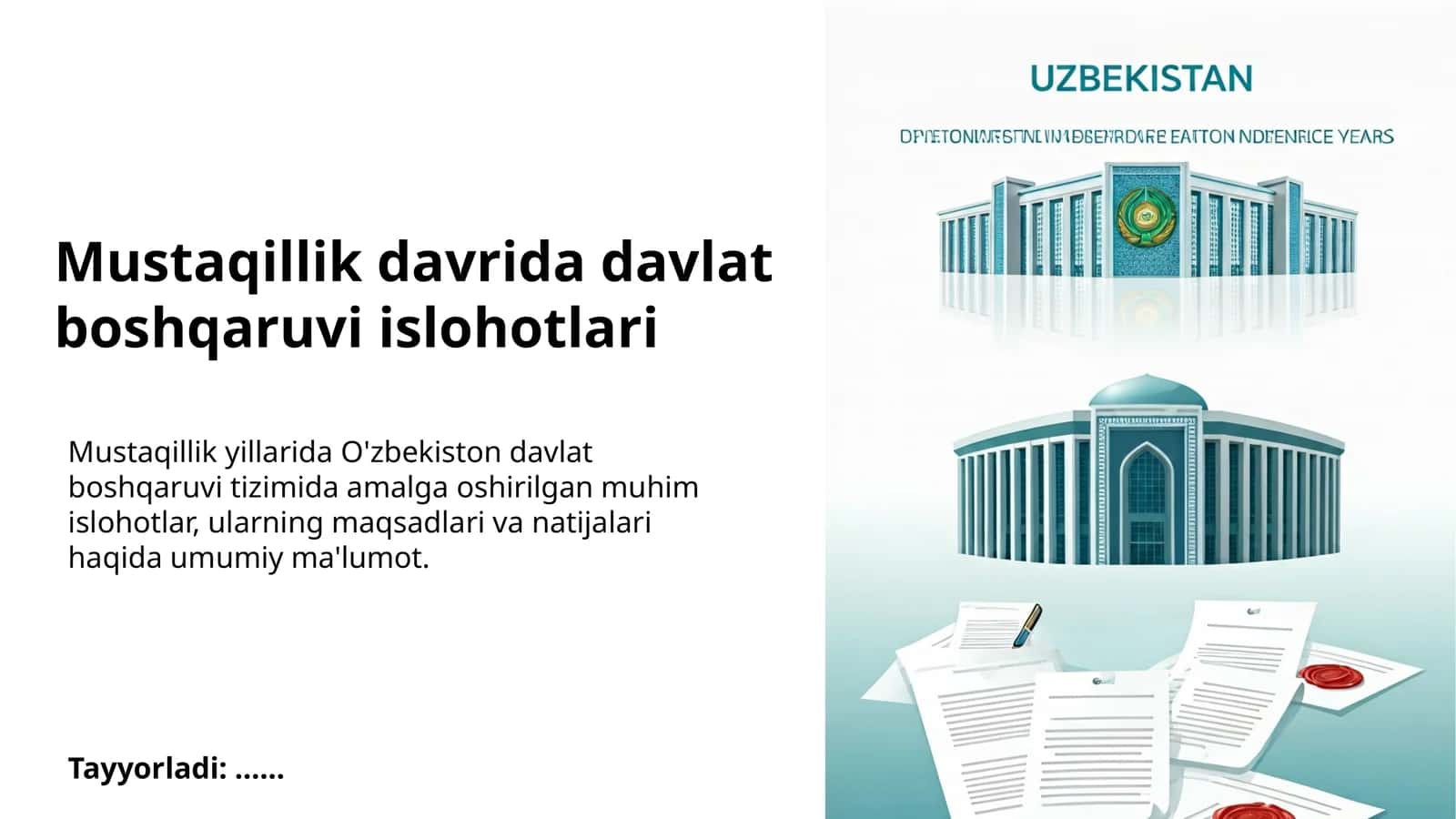 Mustaqillik davrida davlat boshqaruvi islohotlari 1