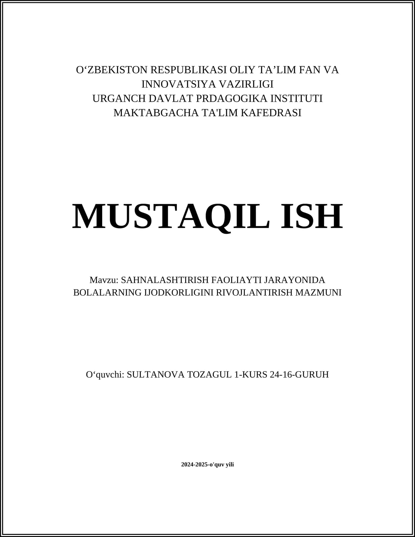 SAHNALASHTIRISH FAOLIAYTI JARAYONIDA BOLALARNING IJODKORLIGINI RIVOJLANTIRISH MAZMUNI 1