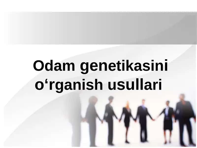 Odam genetikasini oʻrganish usullari 1