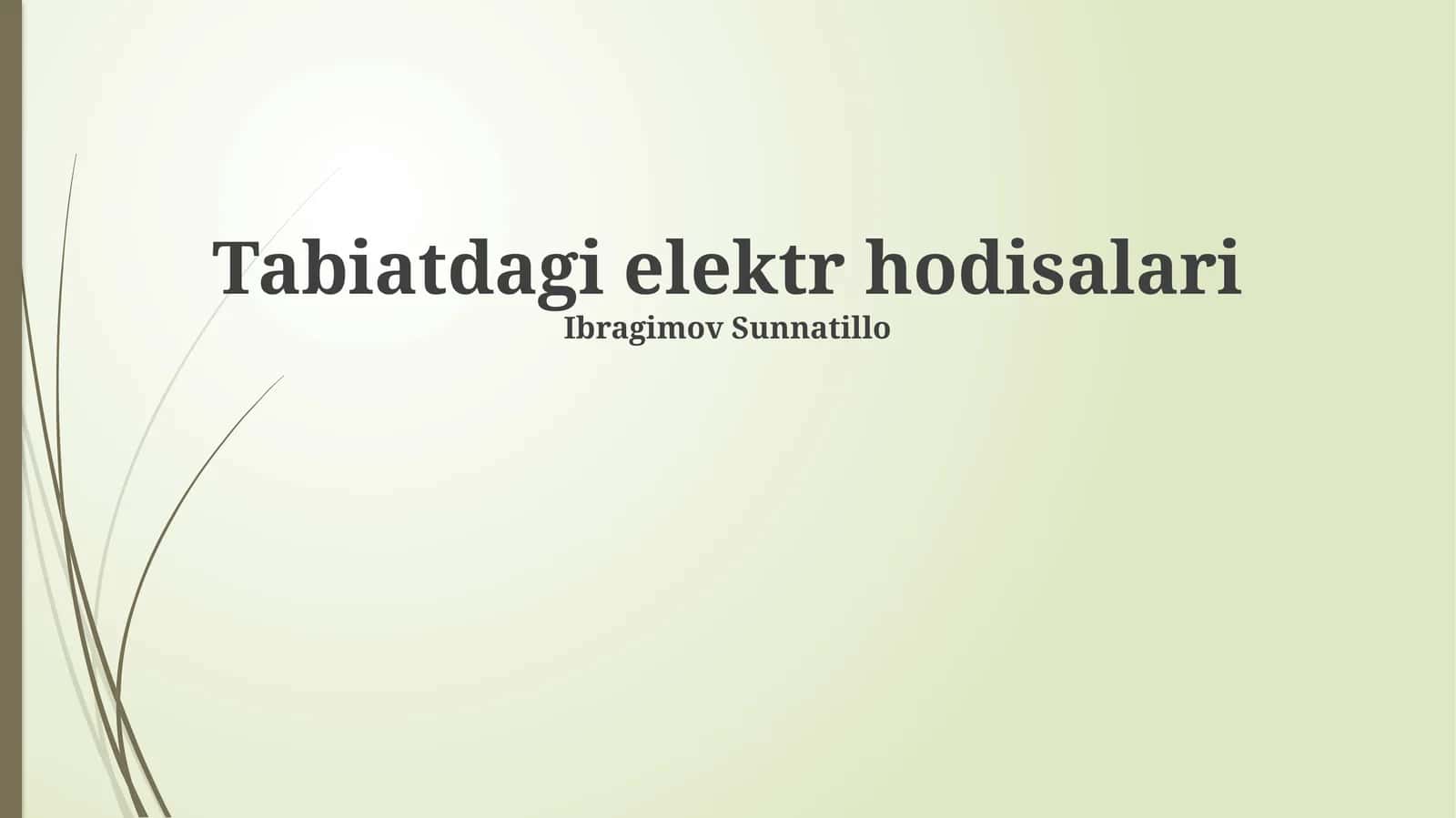 Tabiatdagi elektr hodisalari 1